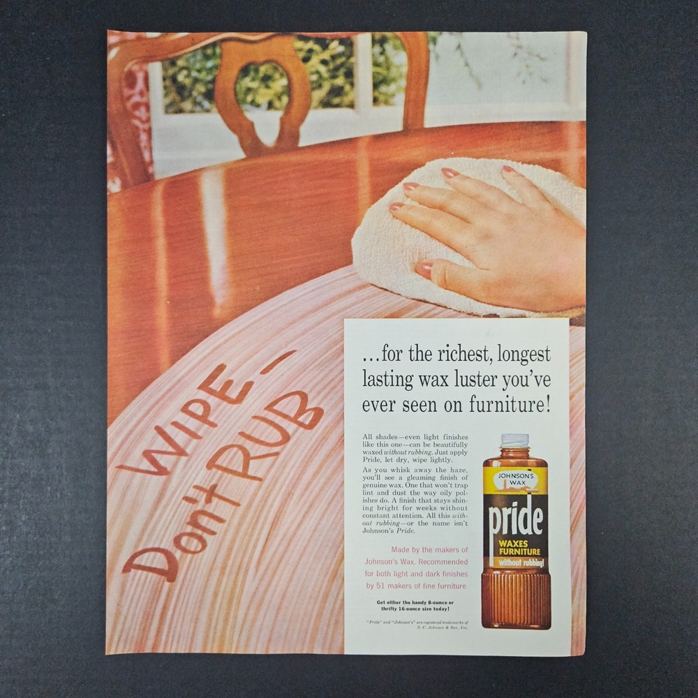 1958 Johnson's Pride‎ Furniture Wax Vintage Print Ad Wipe Don't Rub Rich Luster